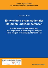 Abbildung von: Entwicklung organisationaler Routinen und Kompetenzen - Edition Rainer Hampp