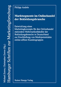 Abbildung von: Marktsegmente im Onlinehandel der Bekleidungsbranche - Edition Rainer Hampp