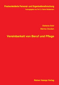 Abbildung von: Vereinbarkeit von Beruf und Pflege - Edition Rainer Hampp
