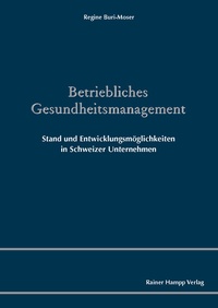 Abbildung von: Betriebliches Gesundheitsmanagement - Edition Rainer Hampp