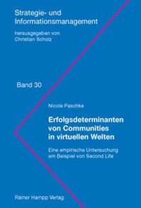 Abbildung von: Erfolgsdeterminanten von Communities in virtuellen Welten - Edition Rainer Hampp