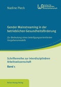 Cover: Gender Mainstreaming in der betrieblichen Gesundheitsf&ouml;rderung - Edition Rainer Hampp