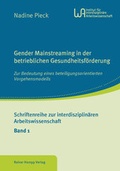 Cover: Gender Mainstreaming in der betrieblichen Gesundheitsf&ouml;rderung - Edition Rainer Hampp