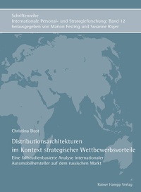 Abbildung von: Distributionsarchitekturen im Kontext strategischer Wettbewerbsvorteile - Edition Rainer Hampp