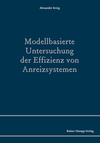 Abbildung von: Modellbasierte Untersuchung der Effizienz von Anreizsystemen - Edition Rainer Hampp