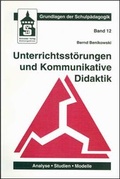 Cover: Unterrichtsst&ouml;rungen und Kommunikative Didaktik - Schneider Hohengehren