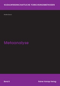 Abbildung von: Metaanalyse - Edition Rainer Hampp