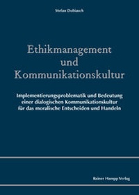 Abbildung von: Ethikmanagement und Kommunikationskultur - Edition Rainer Hampp