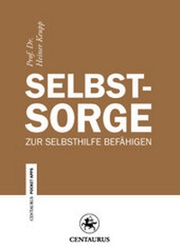 Abbildung von: Selbstsorge - Centaurus Verlag & Media