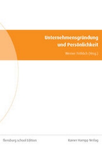 Abbildung von: Unternehmensgründung und Persönlichkeit - Edition Rainer Hampp