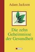 Cover: Die zehn Geheimnisse der Gesundheit - Nikol