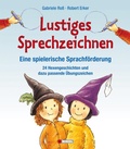 Cover: Lustiges Sprechzeichnen - Eine spielerische Sprachf&ouml;rderung - Nikol