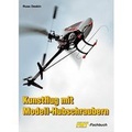 Cover: Kunstflug mit Modell-Hubschraubern - vth