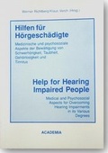 Cover: Hilfen f&uuml;r H&ouml;rgesch&auml;digte / Help for Hearing Impaired People - Academia