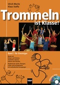 Cover: Trommeln ist Klasse! Band 1 f&uuml;r Einsteiger - Helbling Verlag
