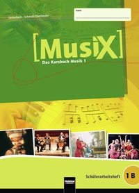 Abbildung von: MusiX 1 (Ausgabe ab 2011) Schülerarbeitsheft 1B - Helbling Verlag