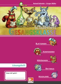 Abbildung von: Leitfaden Gesangsklasse. Lehrerband und Lösungsheft zum Schülerarbeitsheft - Helbling Verlag