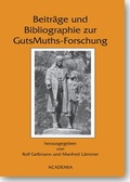 Cover: Beitr&auml;ge und Bibliographie zur GutsMuths-Forschung - Academia