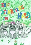 Cover: Drei Stinktiere im Wald - Persimplex Verlagsgruppe