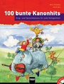 Cover: 100 bunte Kanonhits. Paket - Helbling Verlag