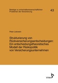 Cover: Strukturierung von R&uuml;ckversicherungsentscheidungen - VVW Verlag Versicherungswirtschaft