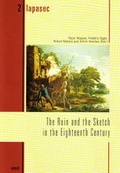 Cover: The Ruin and the Sketch in the Eighteenth Century - WVT Wissenschaftlicher Verlag Trier