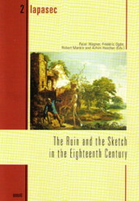 Enlarge image Cover: The Ruin and the Sketch in the Eighteenth Century - WVT Wissenschaftlicher Verlag Trier