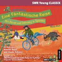 Abbildung von: Eine fantastische Reise - Mit Ravel und Debussy in Spanien - Helbling Verlag