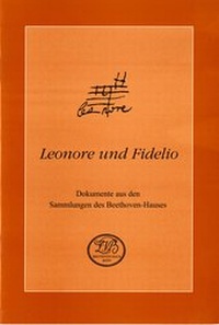 Enlarge image Cover: Leonore und Fidelio - Gemeinnütziger Verein "Beethoven-Haus Bonn"