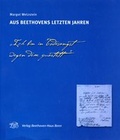 Cover: Aus Beethovens letzten Jahren - Gemeinn&uuml;tziger Verein "Beethoven-Haus Bonn"