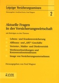 Cover: Aktuelle Fragen in der Versicherungswirtschaft - VVW Verlag Versicherungswirtschaft