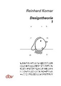 Cover: Designtheorie 1 - dbv Deutscher Buchverlag