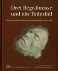 Cover: Drei Begr&auml;bnisse und ein Todesfall - Gemeinn&uuml;tziger Verein "Beethoven-Haus Bonn"