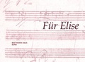 Cover: Ludwig van Beethoven. Klavierst&uuml;ck a-Moll WoO 59. F&uuml;r Elise - Gemeinn&uuml;tziger Verein "Beethoven-Haus Bonn"