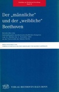 Cover: Der "m&auml;nnliche" und der "weibliche" Beethoven - Gemeinn&uuml;tziger Verein "Beethoven-Haus Bonn"