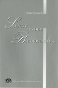 Cover: Sch&auml;tze aus dem Beethoven-Haus - Gemeinn&uuml;tziger Verein "Beethoven-Haus Bonn"