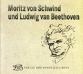 Cover: Moritz von Schwind und Ludwig van Beethoven. Ein Maler der Romantik und seine Begeisterung f&uuml;r die Musik - Gemeinn&uuml;tziger Verein "Beethoven-Haus Bonn"