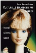 Cover: Kulturelle Strategien am K&ouml;rper - dbv Deutscher Buchverlag