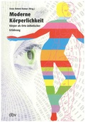 Cover: Moderne K&ouml;rperlichkeit - dbv Deutscher Buchverlag