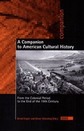 Cover: A Companion to American Cultural History - WVT Wissenschaftlicher Verlag Trier