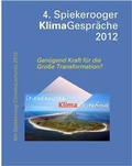 Cover: Gen&uuml;gend Kraft f&uuml;r die Gro&szlig;e Transformation? Vierte Spiekerooger Klimagespr&auml;che - dbv Deutscher Buchverlag