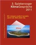 Cover: Wir m&uuml;ssen endlich handeln, damit die Welt Ziele hat. Dritte Spiekerooger KlimaGespr&auml;che - dbv Deutscher Buchverlag