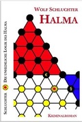 Cover: Die unheimliche Logik des Halma - dbv Deutscher Buchverlag