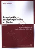 Cover: Exploring the Lexical Organization of English - WVT Wissenschaftlicher Verlag Trier