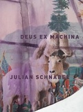 Cover: Julian Schnabel: Deus Ex Machina - Snoeck