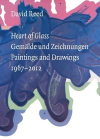 Enlarge image Cover: David Reed: Heart of Glass - Snoeck