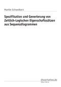 Cover: Spezifikation und Generierung von Zeitlich-Logischen Eigenschaftss&auml;tzen aus Sequenzdiagrammen - Winter Industries