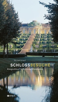 Abbildung von: Schlossbesuche - Edition Braus