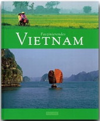 Abbildung von: Faszinierendes Vietnam - Flechsig