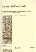 Cover: Lucans Bellum Civile - WVT Wissenschaftlicher Verlag Trier